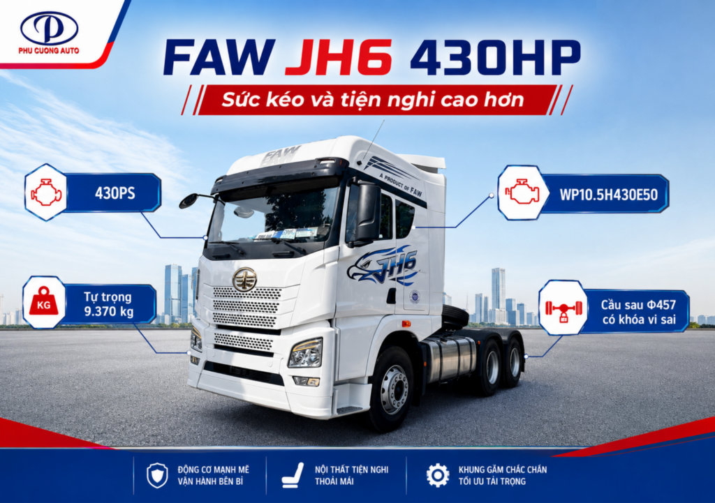 điểm khác nhau FAW JH6 430HP và J6P 375HP