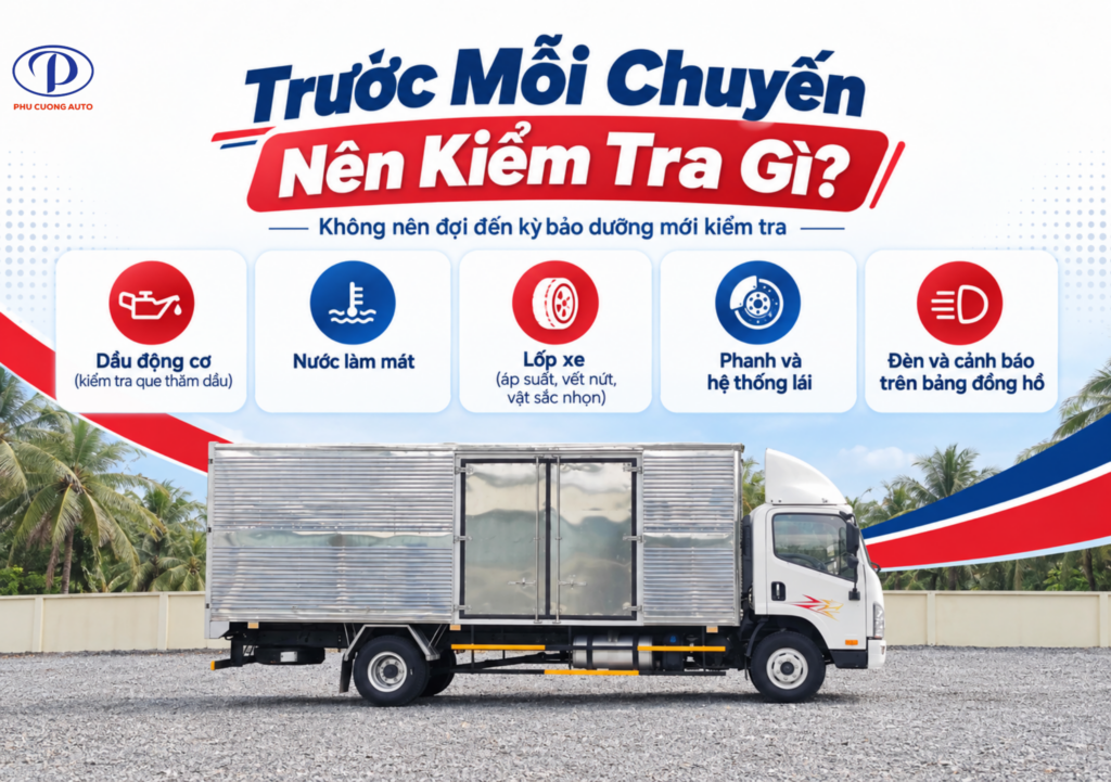 Checklist kiểm tra FAW Tiger trước mỗi chuyến đi