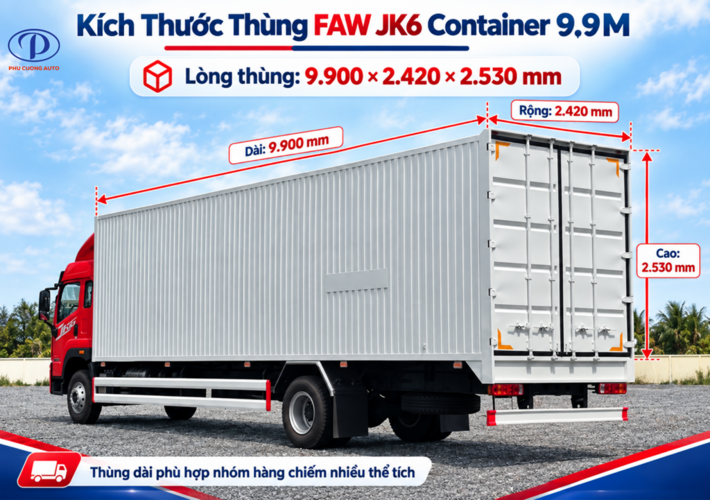 kích thước lòng thùng FAW JK6 container 9900 2420 2530 mm